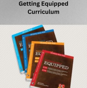 Disciple-Making Curriculum (DC) | *Getting Equipped/Thoroughly Equipped